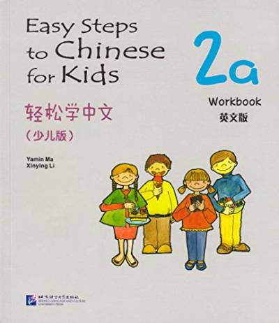Easy Steps to Chinese for Kids - Workbook 2a